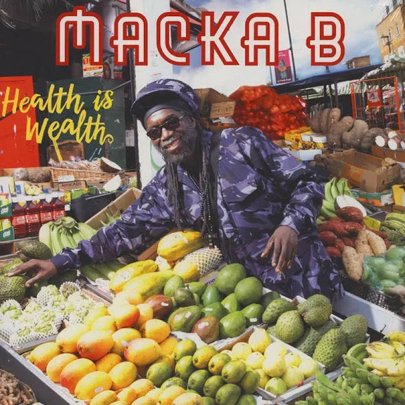 MAKKA B - HEALTH IS WEALTH